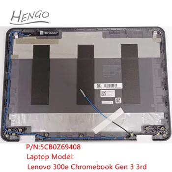 5CB0Z69408 Черный Оригинальный Новый для ноутбука Lenovo 300e Chromebook 3-го поколения с ЖК-дисплеем Задняя крышка Верхний чехол