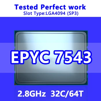 EPYC 7543 CPU 32C/64T 256M Кэш 2,8 ГГц SP3 Процессор для серверной материнской платы LGA4094 System on Chip (SoC) 100-000000345 1P/2P
