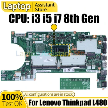 Для Lenovo Thinkpad L480 Материнская плата ноутбука NM-B461 01LW375 01LW293 02DC004 02DC301 i3 i5 i7 Материнская плата Ноутбука 8-го поколения