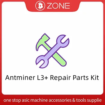 Запчасти и инструменты для ремонта Antminer L3 +